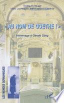 Au nom de Goethe!