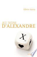 Au nom d’Alexandre