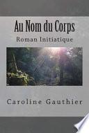 Au Nom Du Corps