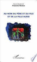 Au nom du père et du fils et de la fille aussi