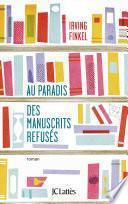 Au paradis des manuscrits refusés