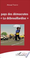 Au pays des démocrates ou la débrouillardise