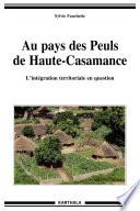 Au pays des Peuls de Haute-Casamance. L'intégration régionale en question