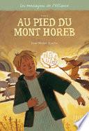 Au pied du Mont Horeb