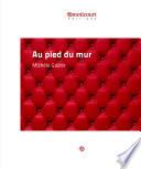 Au pied du mur