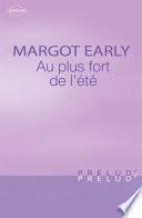 Au plus fort de l'été (Harlequin Prélud')