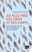 Au plus près des âmes et des corps