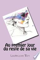 Au Premier Jour Du Reste De Sa Vie
