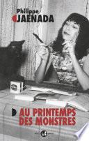 Au printemps des monstres
