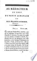 Au rédacteur en chef du Petit almanach de nos grands hommes (i. e. Rivarol, par D++++)