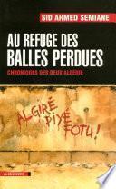 Au refuge des balles perdues