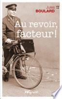 Au revoir, facteur !