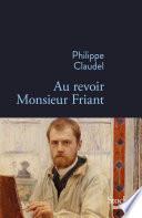 Au revoir Monsieur Friant