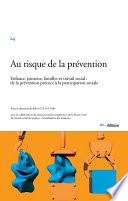 Au risque de la prévention
