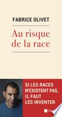 Au risque de la race