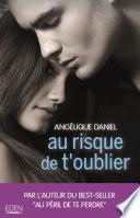 Au risque de t'oublier
