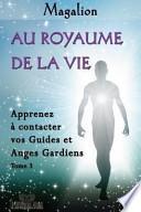 Au Royaume de La Vie