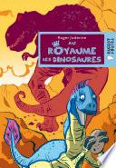 Au royaume des dinosaures