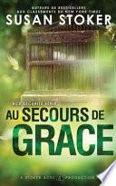 Au Secours de Grace