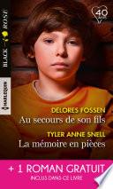 Au secours de son fils - La mémoire en pièces - A l'épreuve du doute