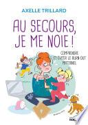 Au secours, je me noie !
