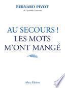 Au secours ! Les mots m'ont mangé