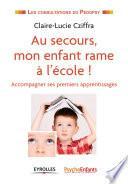 Au secours, mon enfant rame à l'école !