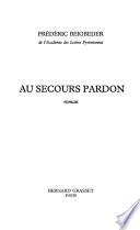 Au secours pardon