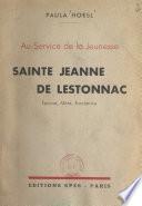 Au service de la jeunesse : Sainte Jeanne de Lestonnac