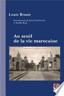 Au seuil de la vie marocaine