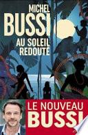 Au soleil redouté