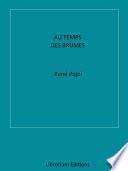 Au Temps des Brumes