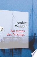 Au temps des Vikings