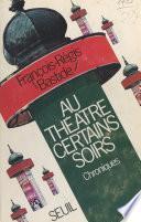 Au théâtre certains soirs