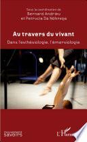 Au travers du vivant