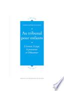 Au tribunal pour enfants