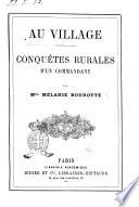 Au village conquêtes rurales d'un commandant par mlle Mélanie Bourotte