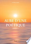 Aube d'une poétique
