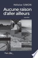Aucune raison d'aller ailleurs