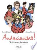 Audacieuses !