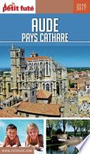 AUDE - PAYS CATHARE 2016/2017 Petit Futé