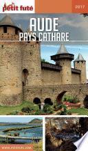 AUDE - PAYS CATHARE 2017/2018 Petit Futé