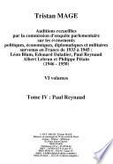 Auditions recueillies par la Commission d'enquête parlementaire sur les évènements politiques, économiques, diplomatiques et militaires survenus en France de 1933 à 1945