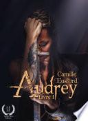 Audrey - Livre 1