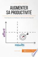 Augmenter sa productivité