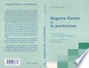 AUGUSTE COMTE ET LE POSITIVISME