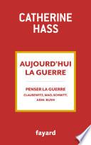 Aujourd'hui la guerre