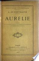 Aurélie--Albert--Le capitaine Garbas--La Marquise d'Aurebonne--L'enseignement mutuel