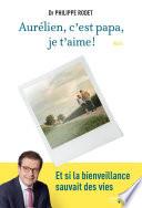 Aurélien, c'est papa, je t'aime !