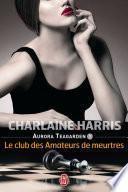 Aurora Teagarden (Tome 1) - Le club des amateurs de meurtres